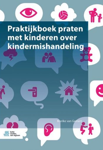 praktijkboek-praten-met-kinderen-over-kindermishandeling | marike van gemert